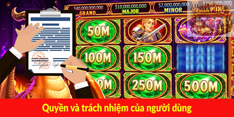 Quyền và trách nhiệm của người dùng