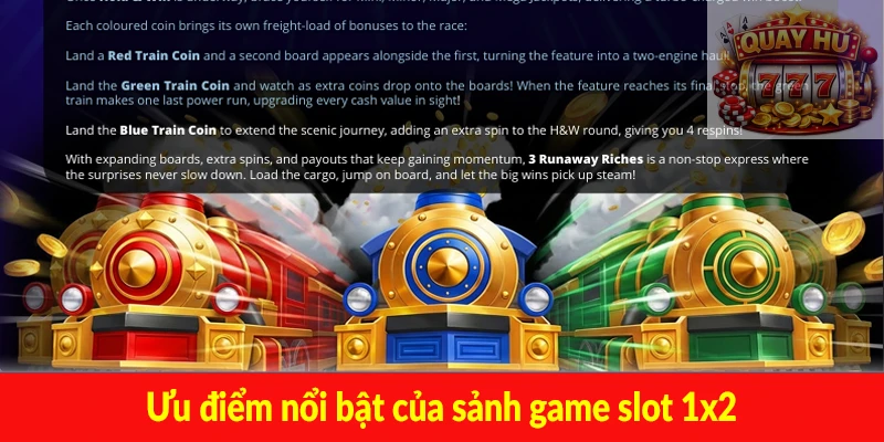 Ưu điểm nổi bật của sảnh game slot 1x2